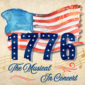 1776 The Musical in Concert